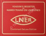 Book cover of Named Trains on LNER Lines by YEADON, W.B.
